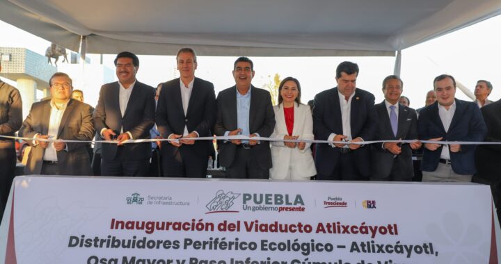 Mejora Gobierno de Puebla conectividad en zona metropolitana con entrega de “Viaducto Atlixcáyotl”